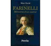 Farinelli. Mémoires d'un castrat