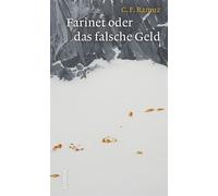 Farinet oder das falsche Geld Roman - Charles Ferdinand Ramuz - Limmat Verlag - ebook (ePub) - Livre