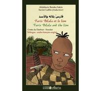 Faris Bilala et le lion – Conte du Darfour – Trilingue (arabe‑français‑anglais) – L'Harmattan