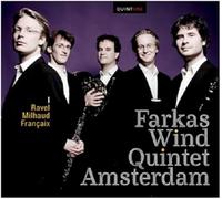 Farkas Wind Quintet Amste - Ravel/Milhaud/Francaix