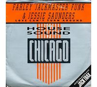 Farley 'Jackmaster' Funk* & Jessie Saunders* - Love Can't Turn Around