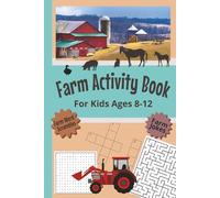 Farm Activity Book: For Kids Ages 8-12 | To Boost Reading Skills and Build Vocabulary in a Fun Way | Includes Jokes, Fun Fact Coloring Pages, Word ... | 6" x 9" , 110 Pages | Great For Road Trips