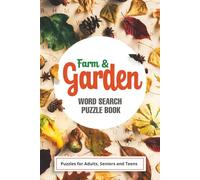 Farm and Garden Word Search Puzzle Book: Farm Life Wordsearch puzzles for Adults, Seniors and teens | Brain training | Activity Book