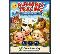 Farm Animal Alphabet Tracing A to Z: Trace Capital A, Lowercase a, and Both Together Aa | A Complete Handwriting and Coloring Workbook with Farm Animals | Ages 3 to 5 | Calm Learning