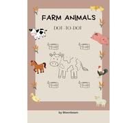 Farm Animal Connect the Dots Activity Book for Kids 3-7: Dot to Dot Puzzles for Early Learning | Cute Farm Animals Coloring and Activity Workbook for Preschool and Kindergarten