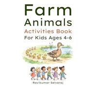 Farm Animals Activity Book for Kids Ages 4-6: Screen Free Activities to Learn 35 Animal Names, Sounds & Habitats | Vibrant Illustrations & Simple Text for Preschool, Kindergarten and Home Learning