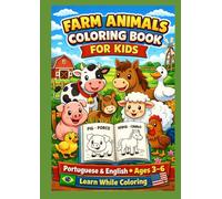 FARM ANIMALS COLORING BOOK FOR KIDS: Learn While Coloring
