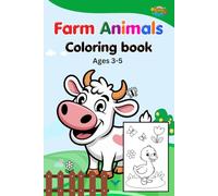Farm Animals Coloring Book for Toddlers Ages 3-5: Simple Big Pictures with Bold Lines | Fun, Easy, Relaxing Coloring Book for Preschool Kids
