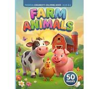 Farm Animals: The Ultimate Farm Animals Coloring Book for Toddlers! Is your little one ready to meet the friendly animals on the farm? This premium ... is designed specifically for ages 2-5 old!