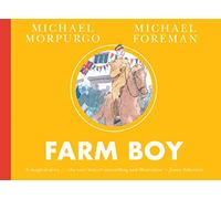Farm Boy: The Sequel to War Horse