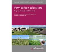 Farm Carbon Calculators: Progress, Standards and Future Trends