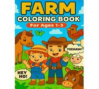 Farm Coloring Book for ages 1-3: Big Farm Animals, Easy Shapes, and Fun Sounds for Toddlers