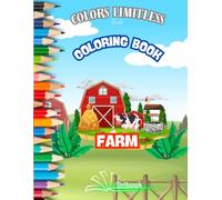 FARM COLORING BOOK: LOTS OF FUN ANIMALS AND POPULAR SCENES WITH EASY-TO-COLOR IMAGES FOR KIDS & Adults) A BEAUTIFUL CREATIVE EXPERIENCE! Bold & Easy ... Relaxation Easy Designs Adorable Farmyard