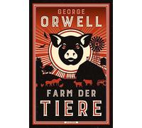 Farm der Tiere: Ein Märchen
