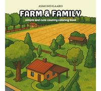 Farm & Family: Simple and cute country coloring book
