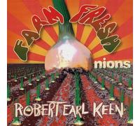 Farm Fresh Onions by ROBERT EARL KEEN (2003-10-07)