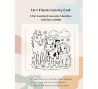 Farm Friends Coloring Book: A Fun Coloring & Guessing Adventure with Real Animals