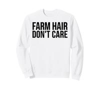 Farm Hair s'en fout - Funny Farming Sweatshirt
