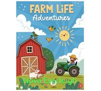 Farm Life Adventures: Fun Interior Pages for Kids