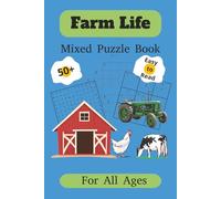 Farm Life Mixed Puzzle Book: Crossword Puzzles with Easy to Read Print about Farm Life, Animals, Crops and More | Help Calm the Mind & Spirit, Relax | ... for All Ages, Country Lovers, and Relaxation