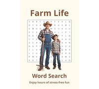 Farm Life Word Puzzle Book: Easy-To-Read Farm Life Word Search Puzzles for Adults & Seniors: Fun Brain Games Featuring Animals, Workers, Chores and Machinery