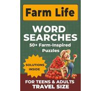 Farm Life Word Searches: Word Search Puzzles with Easy to Read Print about Farming and Agriculture, Country Living and Gardening
