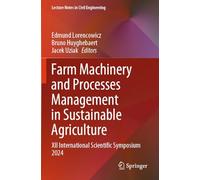 Farm Machinery and Processes Management in Sustainable Agriculture: XII International Scientific Symposium 2024