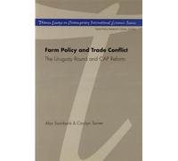 Farm Policy and Trade Conflict The Uruguay Round and CAP Reform - Alan Swinbank - University of Michigan Press - ebook (ePub) - Livre