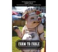 Farm to Fable: The Fictions of Our Animal-Consuming Culture - [Livre en VO] Robert Grillo (Auteur)