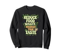 Farm to Table. Mangez Vert, Vivez Vert Sweatshirt