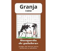 Farm Word Search Puzzleook - Granja Sopa de Letras: Una divertida forma de relajado entretenimiento para jovenes y adultos acerca de Granjas, ... puzzles...regalo para vacaciones y diversión.