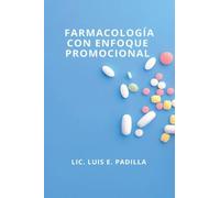 Farmacología con enfoque promocional
