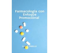 Farmacología con enfoque promocional