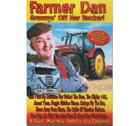 Farmer Dan - Granny's Off Her Rocker