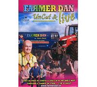 Farmer Dan - Uncut & Live