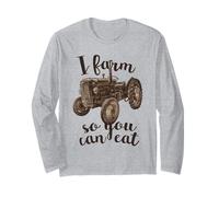 Farmer I Farm So You Can Mange Tractor Farming Manche Longue