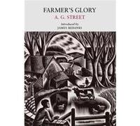 Farmers Glory A G Street, James Rebanks (Auteur)