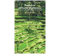 Farmers Of Forty Centuries