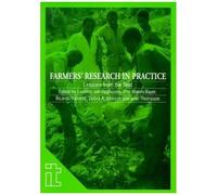 Farmers' Research In Practice: Lessons From The Field