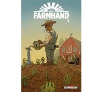 Farmhand T01 Rob Guillory (Auteur)