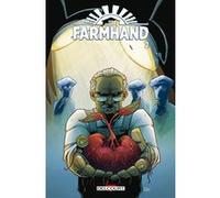 Farmhand T02 Rob Guillory (Auteur)
