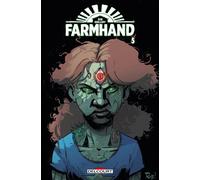 Farmhand T05 - Rob Guillory - Delcourt - cartonné - Comics