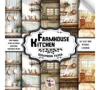 Farmhouse Kitchen Scrapbook Paper: Double Sided Sheets | Vintage Designs for Origami, Wrapping, Card Making, Decoupage, and Various DIY Craft Projects | 8.5" x 8.5" (21.59 x 21.59 cm)