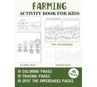 Farming Activity Book for Kids: Coloring, Tracing and Spot the Difference Pages