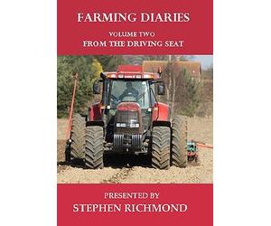 Farming Diaries - Volume 2 From The Driving Seat