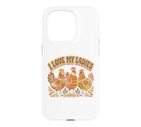 Farming I Love My Ladies Funny Chicken Lovers Coque pour iPhone 15 Pro