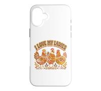 Farming I Love My Ladies Funny Chicken Lovers Coque pour iPhone 16 Plus