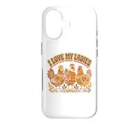 Farming I Love My Ladies Funny Chicken Lovers Coque pour iPhone 17