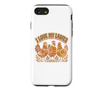 Farming I Love My Ladies Funny Chicken Lovers Coque pour iPhone SE (2020) / 7/8