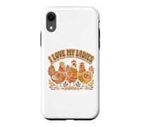 Farming I Love My Ladies Funny Chicken Lovers Coque pour iPhone XR